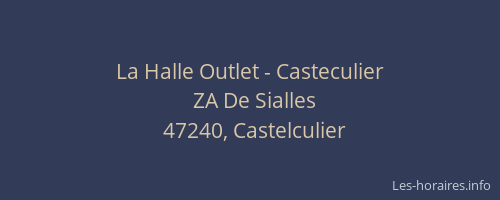 La Halle Outlet - Casteculier
