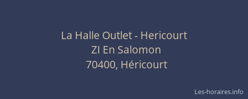 La Halle Outlet - Hericourt