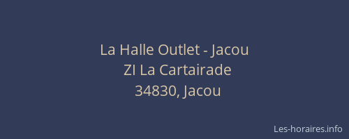 La Halle Outlet - Jacou