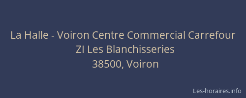 La Halle - Voiron Centre Commercial Carrefour