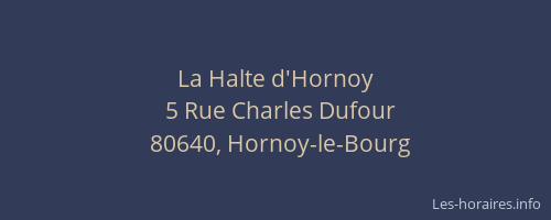 La Halte d'Hornoy