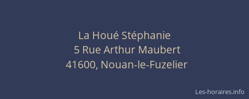 La Hou&eacute; St&eacute;phanie