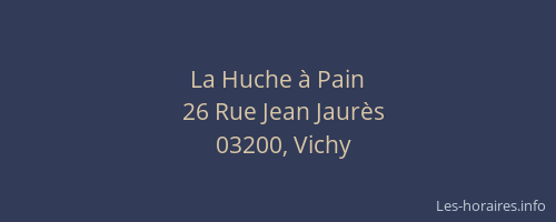 La Huche à Pain