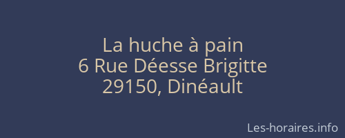 La huche à pain