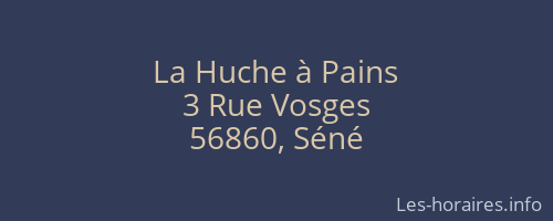 La Huche à Pains
