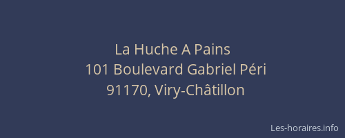 La Huche A Pains