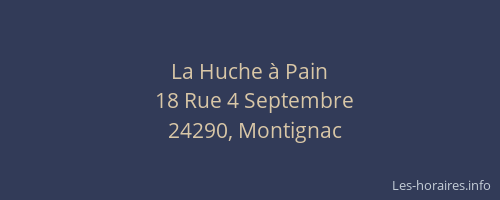 La Huche &agrave; Pain