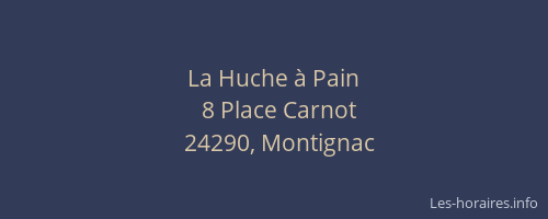 La Huche &agrave; Pain