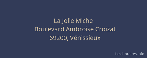 La Jolie Miche