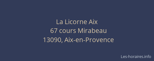 La Licorne Aix