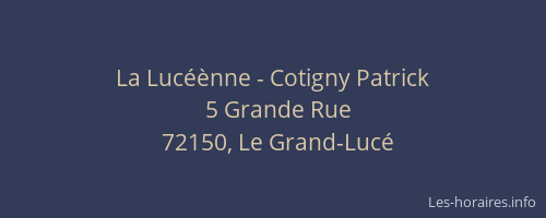 La Luc&eacute;&egrave;nne - Cotigny Patrick