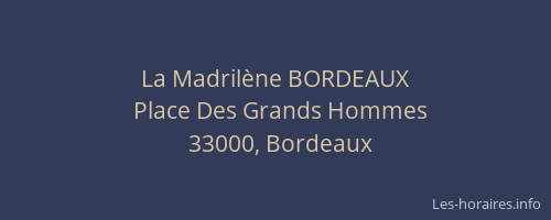 La Madrilène BORDEAUX