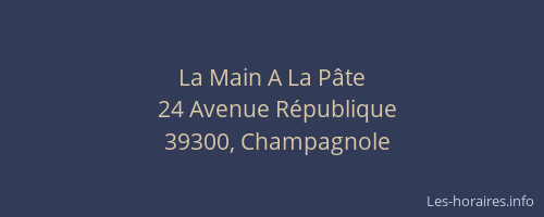 La Main A La P&acirc;te