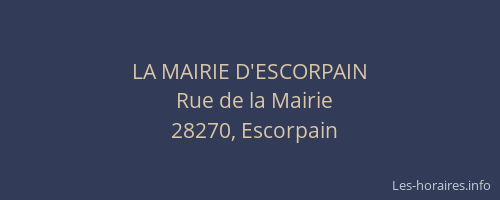 LA MAIRIE D'ESCORPAIN
