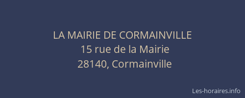 LA MAIRIE DE CORMAINVILLE