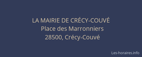 LA MAIRIE DE CR&Eacute;CY-COUV&Eacute;