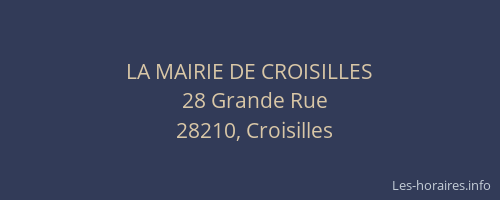 LA MAIRIE DE CROISILLES