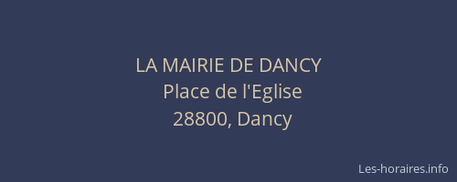 LA MAIRIE DE DANCY
