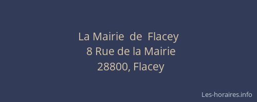 La Mairie  de  Flacey