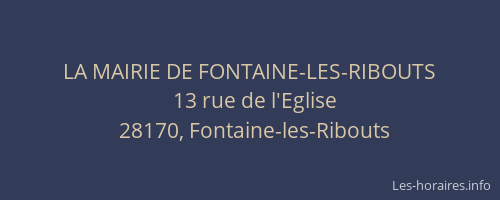 LA MAIRIE DE FONTAINE-LES-RIBOUTS