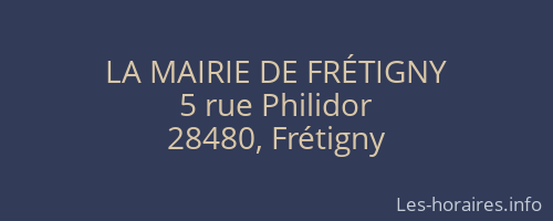 LA MAIRIE DE FRÉTIGNY