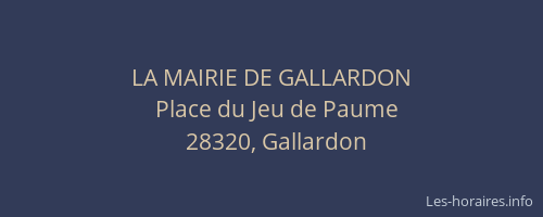 LA MAIRIE DE GALLARDON