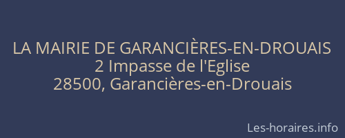 LA MAIRIE DE GARANCIÈRES-EN-DROUAIS