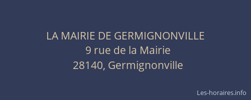 LA MAIRIE DE GERMIGNONVILLE