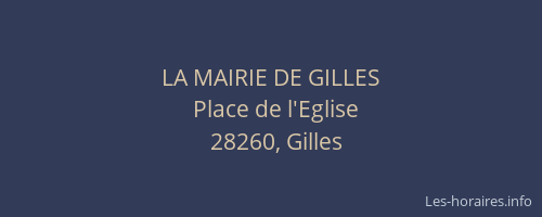 LA MAIRIE DE GILLES