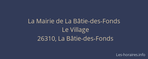 La Mairie de La B&acirc;tie-des-Fonds