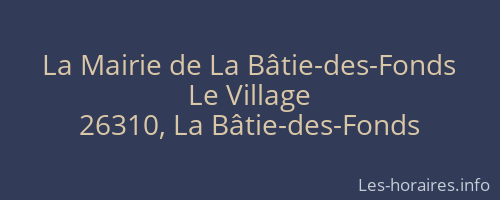 La Mairie de La Bâtie-des-Fonds