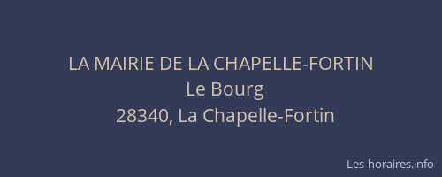 LA MAIRIE DE LA CHAPELLE-FORTIN
