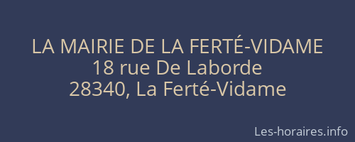 LA MAIRIE DE LA FERTÉ-VIDAME