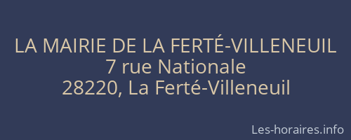 LA MAIRIE DE LA FERTÉ-VILLENEUIL