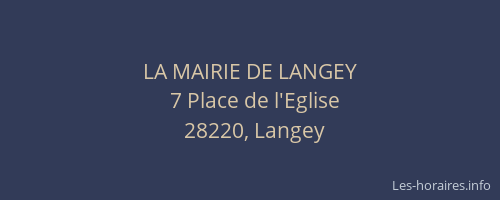 LA MAIRIE DE LANGEY