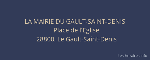 LA MAIRIE DU GAULT-SAINT-DENIS