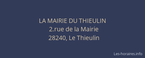 LA MAIRIE DU THIEULIN
