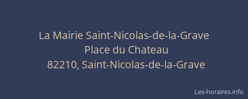 La Mairie Saint-Nicolas-de-la-Grave