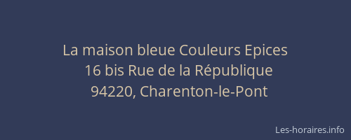 La maison bleue Couleurs Epices