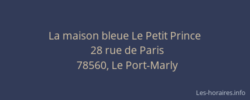 La maison bleue Le Petit Prince