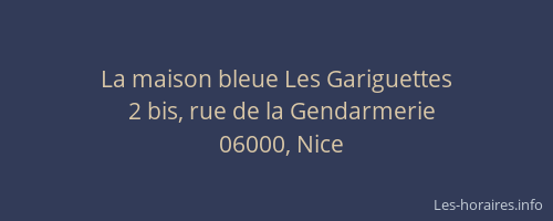 La maison bleue Les Gariguettes