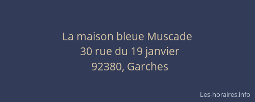 La maison bleue Muscade