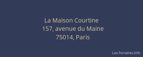 La Maison Courtine