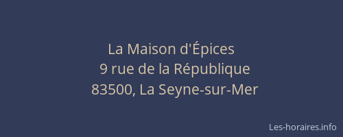 La Maison d'Épices