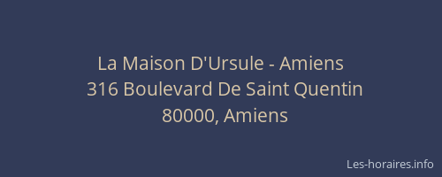 La Maison D'Ursule - Amiens