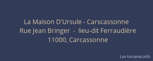 La Maison D'Ursule - Carscassonne