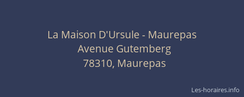 La Maison D'Ursule - Maurepas
