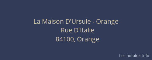 La Maison D'Ursule - Orange