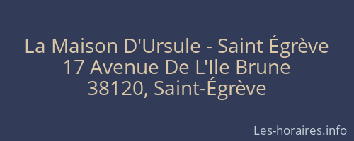 La Maison D'Ursule - Saint Égrève