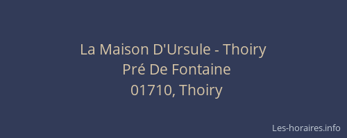 La Maison D'Ursule - Thoiry